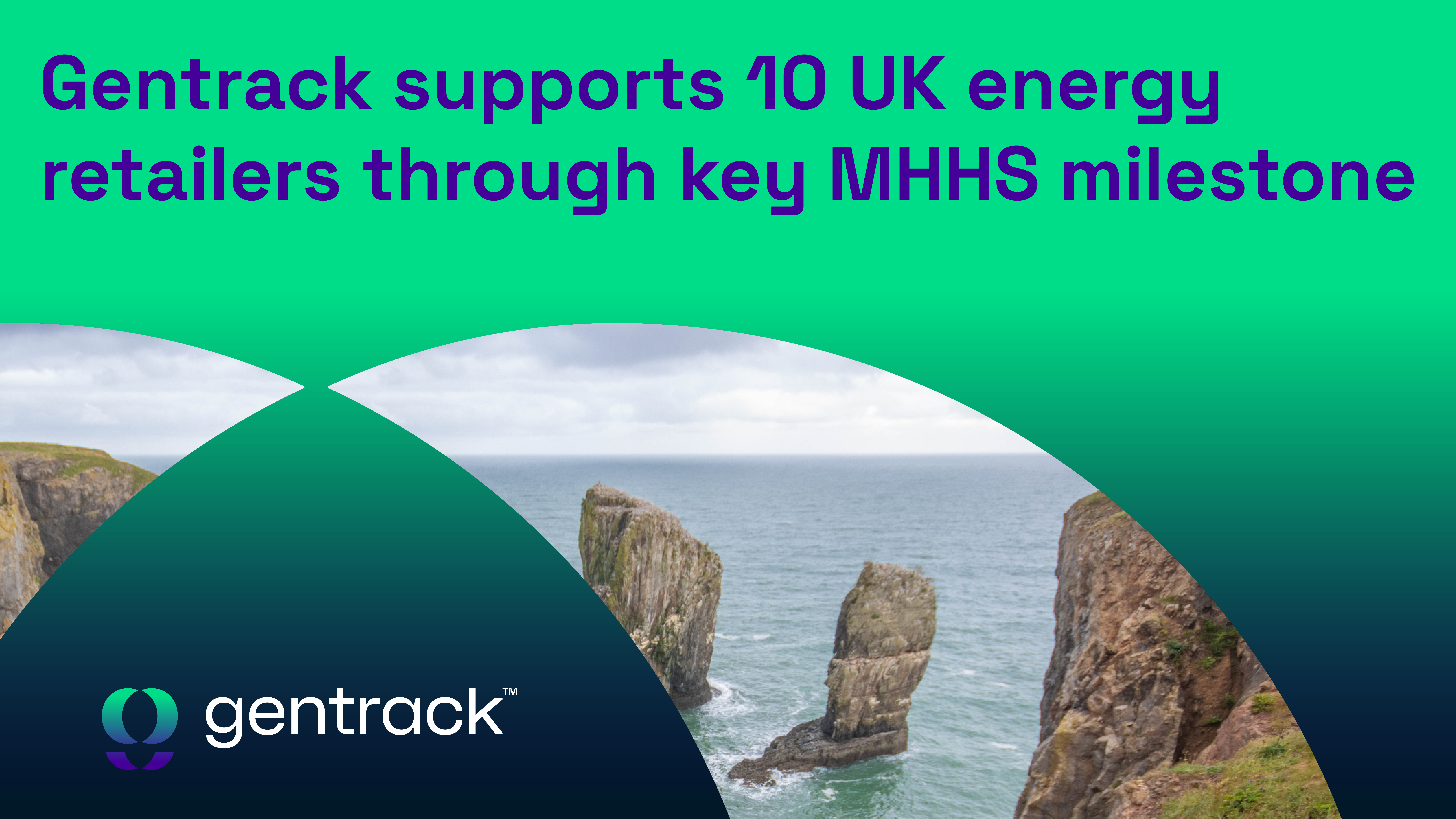 Gentrack supports 10 UK energy retailers through key MHHS milestone